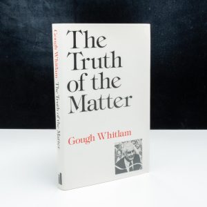 Limited 106 of 500 Edition, First Edition, Signed by Gough Whitlam