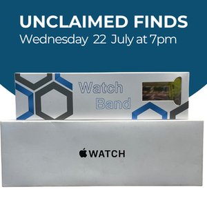 Unclaimed Finds 22nd July No.2717